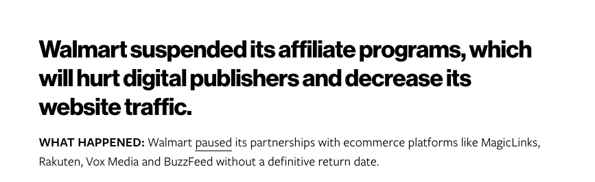 Walmart suspended its affiliate programs, which will hurt digital publishers and decrease its website traffic