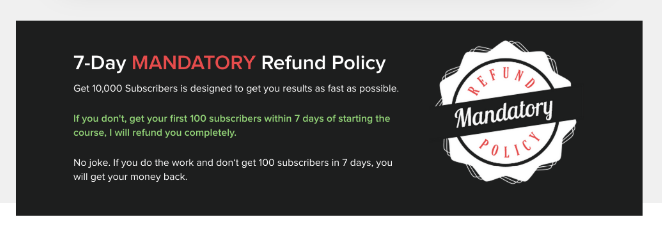7-Day MANDATORY Refund Policy